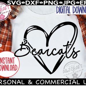 BEARCATS Heart SVG, Bearcats Football svg, Bearcats baseball svg, Bearcats Cheer, typography svg, Bearcats team mascot, Bearcats Wrestling