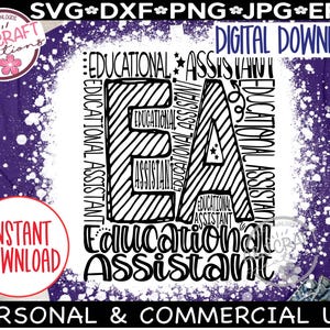 May include: A purple t-shirt design with the words "Educational Assistant" in a bold, black font. The design includes the text "Digital Download" and "Instant Download". The design is for personal and commercial use.