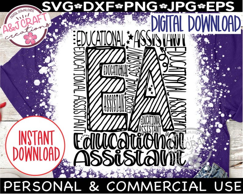 May include: A purple t-shirt design with the words "Educational Assistant" in a bold, black font. The design includes the text "Digital Download" and "Instant Download". The design is for personal and commercial use.