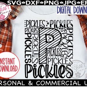 May include: White t-shirt with the word "Pickles" in a bold, black font, with a large letter "P" in the center. The design includes stars and decorative elements. The shirt is part of a digital download, as indicated by the text at the top.