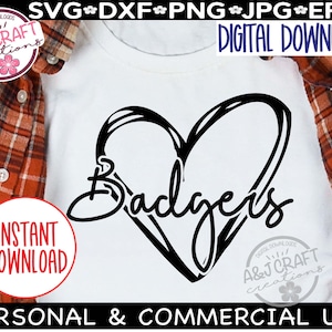 BADGERS heart SVG, Badgers Typography svg, Badgers Baseball svg, Badgers Football svg, Badger Spirit Shirt, Badgers Team Mascot, Go Badgers