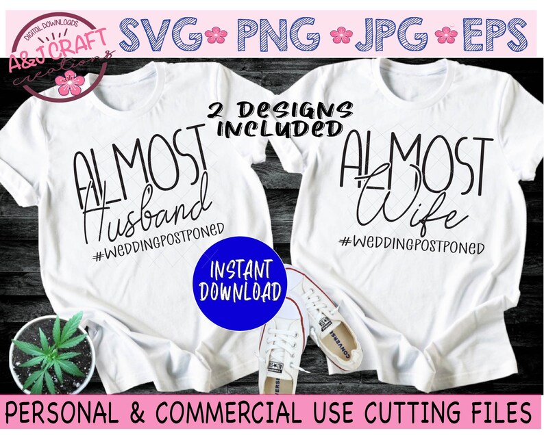 Download Clip Art Art Collectibles Almost Husband Wedding Postponement Digital Couples Shirts Svg Postponed Wedding Quarantine Wedding Almost Wife Almost Married Svg