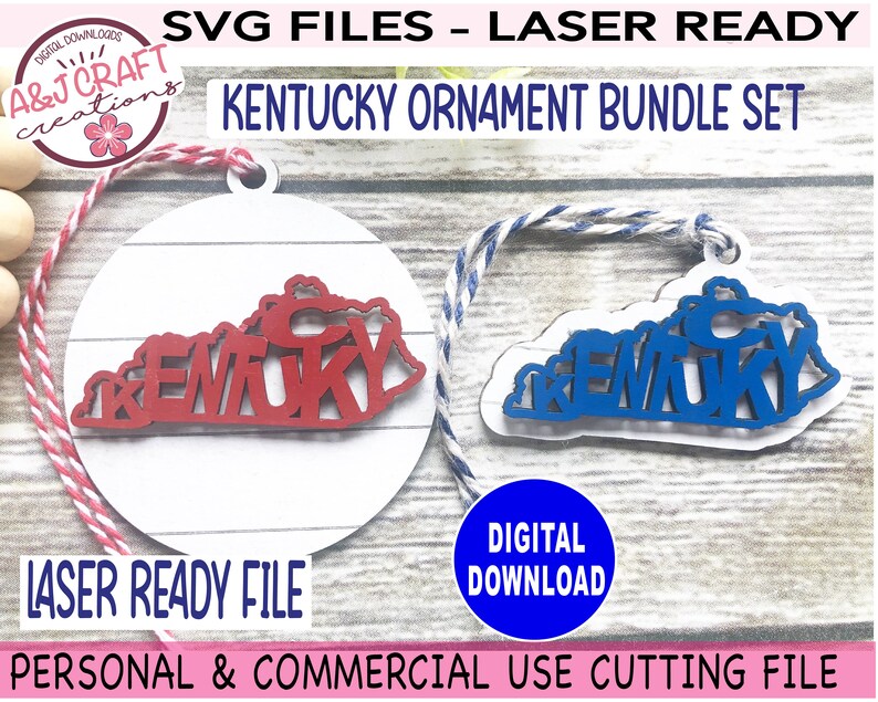 May include: Two laser-cut Kentucky state outline ornaments, one red and one blue, with the word "Kentucky" cut out inside the state shape. The ornaments are on a woodgrain background with the text "SVG FILES - LASER READY" and "KENTUCKY ORNAMENT BUNDLE SET" above them.