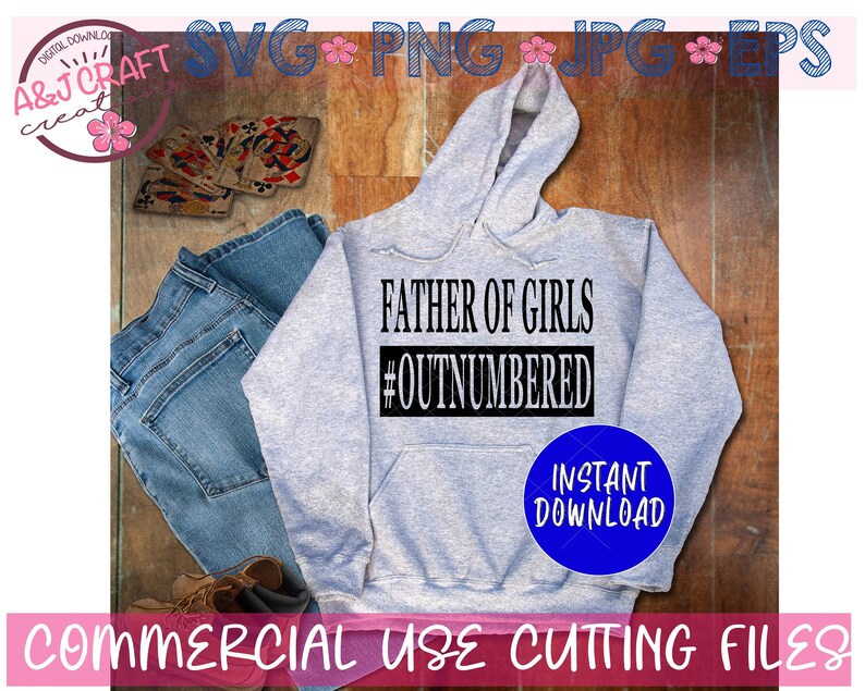 Funny Dad Svg Father Of Girls Svg Favorite Father Svg Family Reunion Shirt Svg Favorite Dad Shirt Svg Outnumbered Tshirt Svg Clip Art Art Collectibles Advancedrealty Com