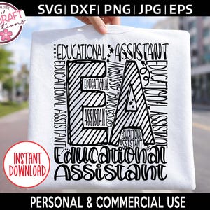 May include: White t-shirt with the words "Educational Assistant" in a black, stylized font. The letters "EA" are prominently displayed. A red circle with "Instant Download" is in the lower left corner.