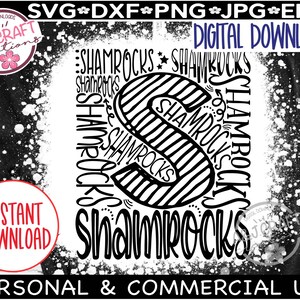 May include: Black and white digital download design featuring the word "Shamrocks" repeated in a circular pattern with a large letter "S" in the center. The design has a distressed, white-splattered effect.