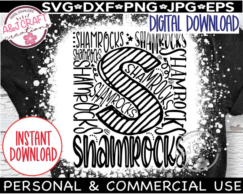 May include: Black and white digital download design featuring the word "Shamrocks" repeated in a circular pattern with a large letter "S" in the center. The design has a distressed, white-splattered effect.