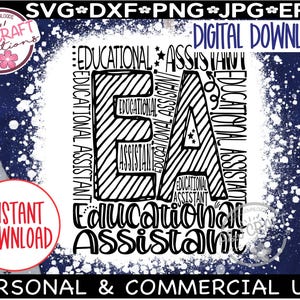 May include: A digital download graphic with the words "Educational Assistant" in a black and white design. The design includes the letters "EA" and the words "Instant Download" and "Personal & Commercial Use".