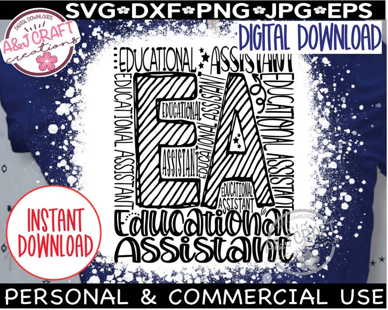 May include: A digital download graphic with the words "Educational Assistant" in a black and white design. The design includes the letters "EA" and the words "Instant Download" and "Personal & Commercial Use".