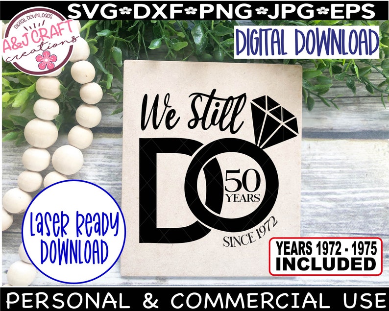 Vi gör fortfarande 50 år SVG, 50-årsjubileum SVG, Vi gör fortfarande årsdags-svg, 50-års bröllopsdag, 50-årsjubileum SVG bild 5