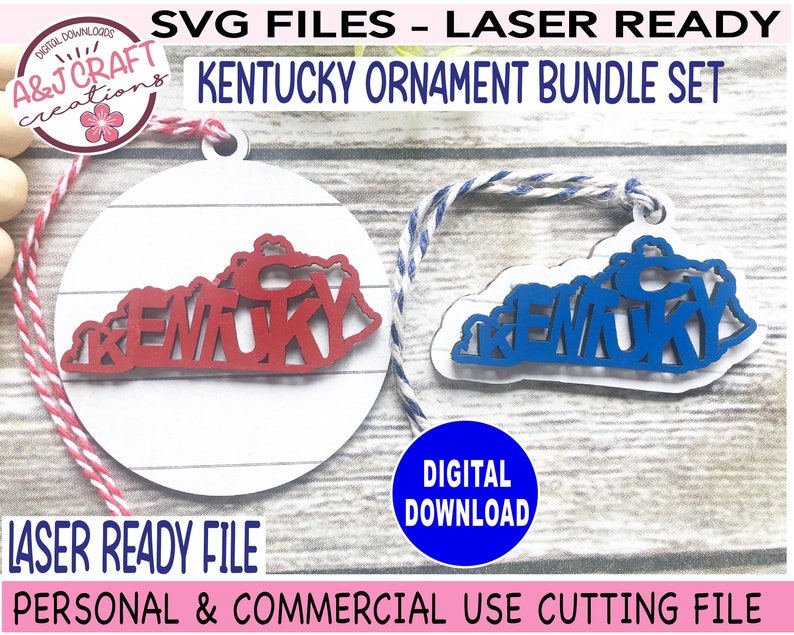 May include: Two laser-cut Kentucky ornament designs, one red and one blue, on a white background with a wood grain texture. The ornaments are shaped like the state of Kentucky with the word "Kentucky" spelled out inside the outline. The text "SVG FILES - LASER READY" and "KENTUCKY ORNAMENT BUNDLE SET" is at the top of the image. The text "LASER READY FILE" and "PERSONAL & COMMERCIAL USE CUTTING FILE" is at the bottom of the image.