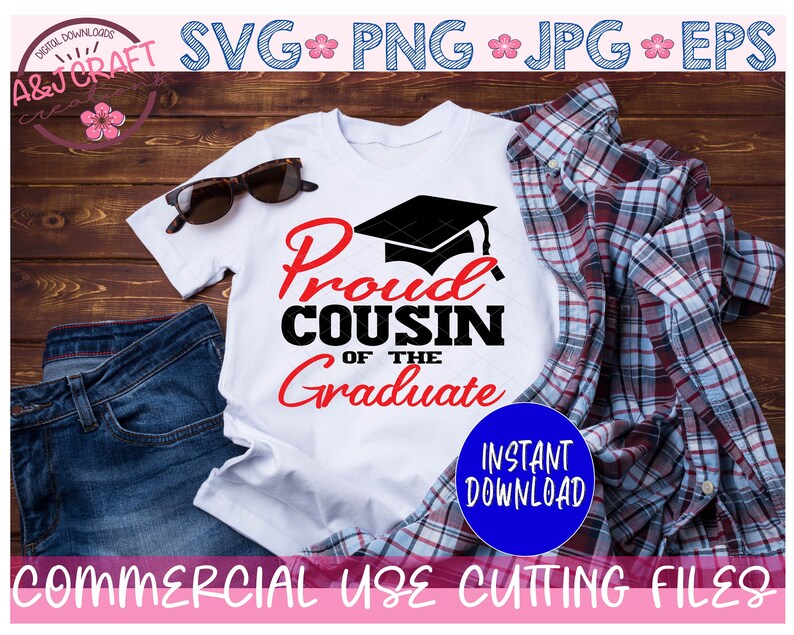 Download Family Of The Graduate Svg Proud Cousin Of The Graduate Svg Proud Cousin 2021 Senior Graduation Shirt Svg Graduate Svg Clip Art Art Collectibles Kromasol Com