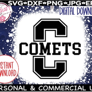 Comets SVG, Comets Football SVG, Comets Mascot svg, Comets School Spirit, High School Football svg, Comets Spirit Wear, Go Comets