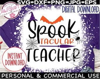 Spooktaculaire Leraar SVG Bestand, Halloween Leraar Svg, Spooky Leraar, Leraar Halloween svg, Halloween Svg, Grappige Halloween quote svg