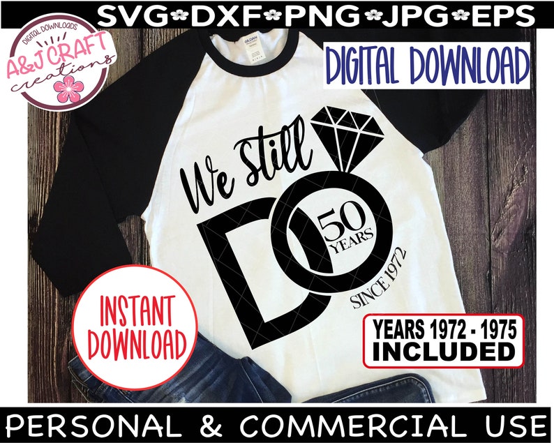 Vi gör fortfarande 50 år SVG, 50-årsjubileum SVG, Vi gör fortfarande årsdags-svg, 50-års bröllopsdag, 50-årsjubileum SVG bild 10