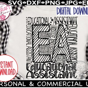 May include: A white t-shirt with a black and white design that reads "EA Educational Assistant." The design includes the letters "EA" with the words "Educational Assistant" incorporated into the design. The image also includes the text "Instant Download" and "Digital Download."