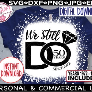 Vi gör fortfarande 50 år SVG, 50-årsjubileum SVG, Vi gör fortfarande årsdags-svg, 50-års bröllopsdag, 50-årsjubileum SVG bild 9