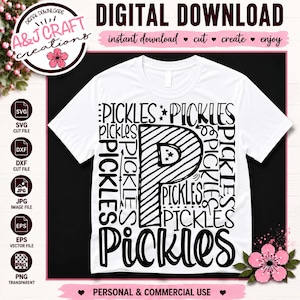 May include: A white t-shirt featuring a large black graphic design with the word Pickles repeated in various fonts and styles surrounding a central letter P. The design includes stars and decorative lines. Text includes Digital Download, A&J Craft Creations, and Personal & Commercial Use.