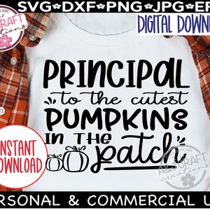 May include: White t-shirt with black text that reads "Principal to the cutest pumpkins in the patch". Two black pumpkins are illustrated below the text.
