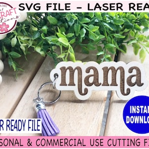 Mama Keychain Laser Ready File, Mama SVG, Mama Keychain svg, Glowforge svg file, Mothers Day svg, Keychain Laser File, Mom gift digital