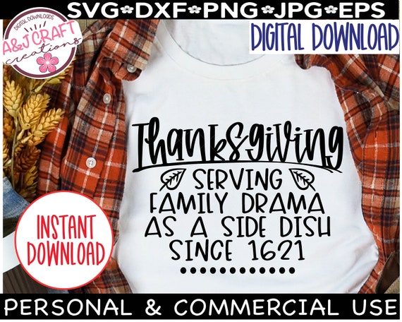 Thanksgiving Serving Family Drama As A Side Dish Since 1621 T-Shirt Thanksgiving Serving Family Drama As A Side Dish Since 1621 T-Shirt