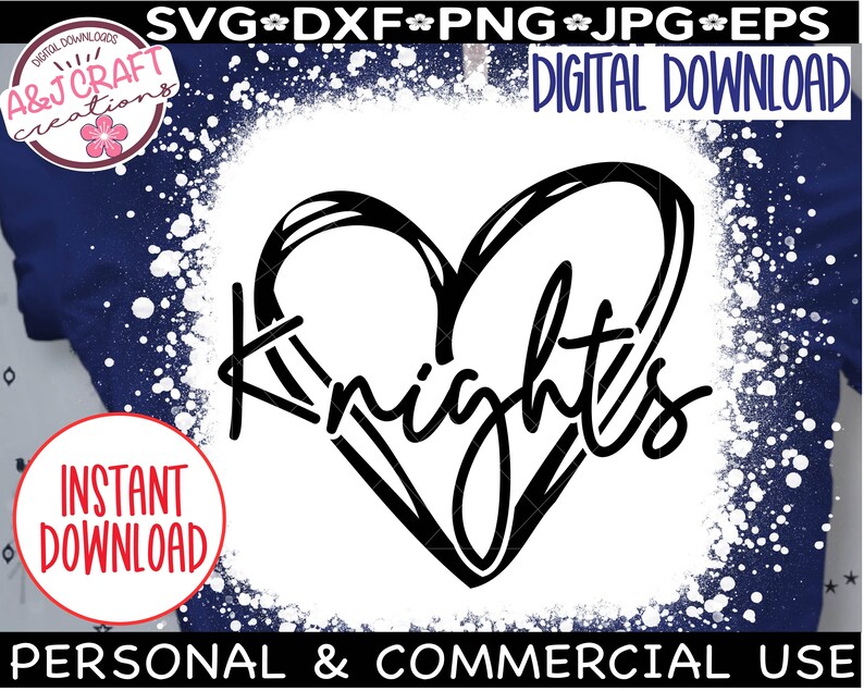 May include: Black and white digital download design of a heart with the word "Knights" inside. The design has a white splatter effect around it.