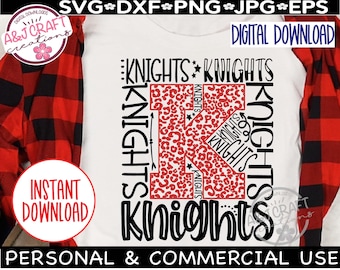 Knights SVG, School Spirit Shirt Design, Football Cheer Volleyball SVG, Go Knights Digital Download, Mascot Team Typography File, Coach