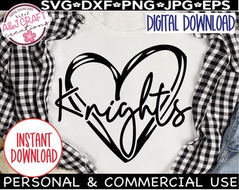 Knights Heart svg, Knights SVG, Knights Basketball svg, Knights Football svg, Knights Cheer svg, Knights Spirit Shirt svg, Knights Baseball