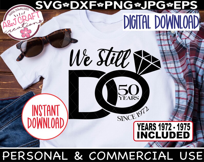 Vi gör fortfarande 50 år SVG, 50-årsjubileum SVG, Vi gör fortfarande årsdags-svg, 50-års bröllopsdag, 50-årsjubileum SVG bild 3