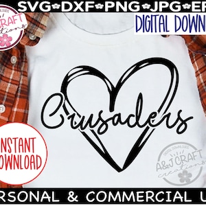 CRUSADERS Heart SVG, Crusaders Basketball svg, Crusaders Baseball Shirt svg, Crusaders Volleyball, Crusaders Team Mascot, Crusaders Football