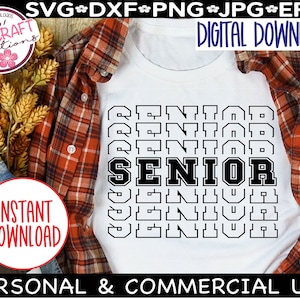 Senior SVG, Class of 2025, Senior Class svg, School Spirit svg, Spirit Week svg, Senior Sublimation, Back to School, Senior Stacked Word