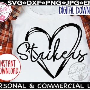 Strikers Heart Typography SVG, Strikers Team Mascot, Strikers Baseball, Strikers Soccer, Strikers svg, Strikers cheer, School Spirit