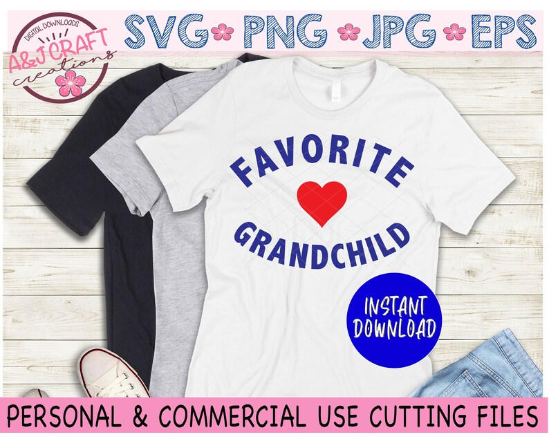 Favorite Grandchild SVG Grandchildren svg Funny Grandchild Shirt svg Family Reunion Shirt svg Favorite Grandchild