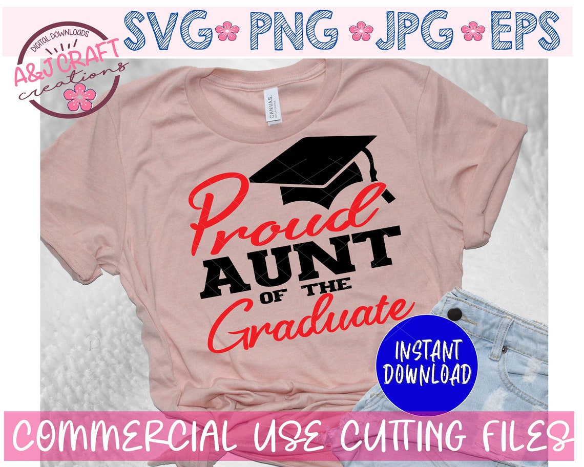 Free Free Proud Aunt Of A Graduate Svg 468 SVG PNG EPS DXF File