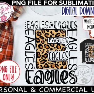 Pode incluir: Uma camiseta branca com uma letra "E" de estampa de leopardo preto e marrom cercada pela palavra "Eagles" em texto preto. O design &eacute; para sublima&ccedil;&atilde;o e inclui um design branco.