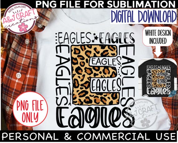 EAGLES Leopard Print PNG, Eagles Sublimation Design, Eagles Football png, typography png, Eagles Volleyball, Eagles Cheer png, Eagles Mascot