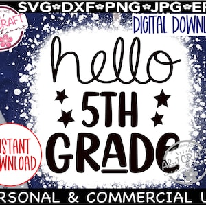 Hello 5th Grade Shirt SVG, Hello Fifth Grade svg, 5th Grade svg, Back to School SVG, 5th Grade Teacher svg, First day of School