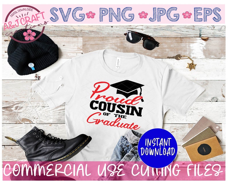Download Family Of The Graduate Svg Proud Cousin Of The Graduate Svg Proud Cousin 2021 Senior Graduation Shirt Svg Graduate Svg Clip Art Art Collectibles Kromasol Com