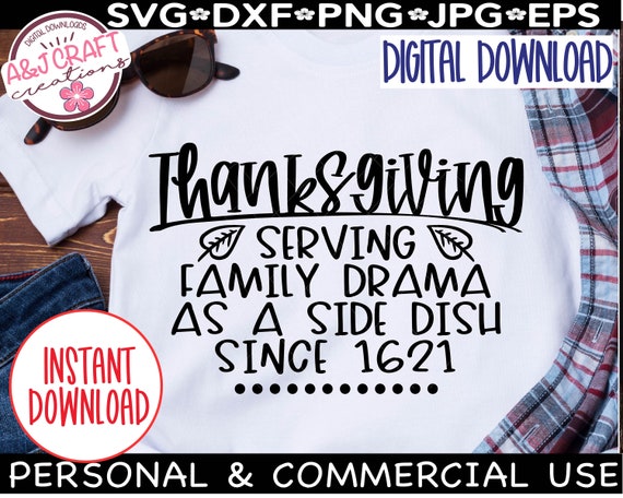 Thanksgiving Serving Family Drama As A Side Dish Since 1621 T-Shirt Thanksgiving Serving Family Drama As A Side Dish Since 1621 T-Shirt