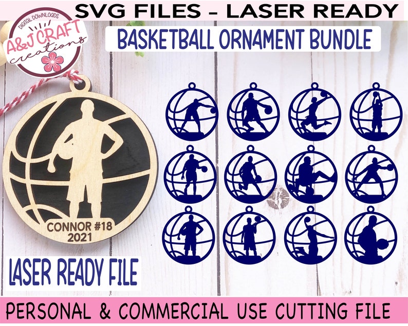 May include: A basketball ornament bundle with laser-ready SVG files. The design includes a wooden ornament with a basketball player silhouette and the text "CONNOR #18 2021". Additional ornaments feature basketball players in action. The text "LASER READY FILE" is also visible.