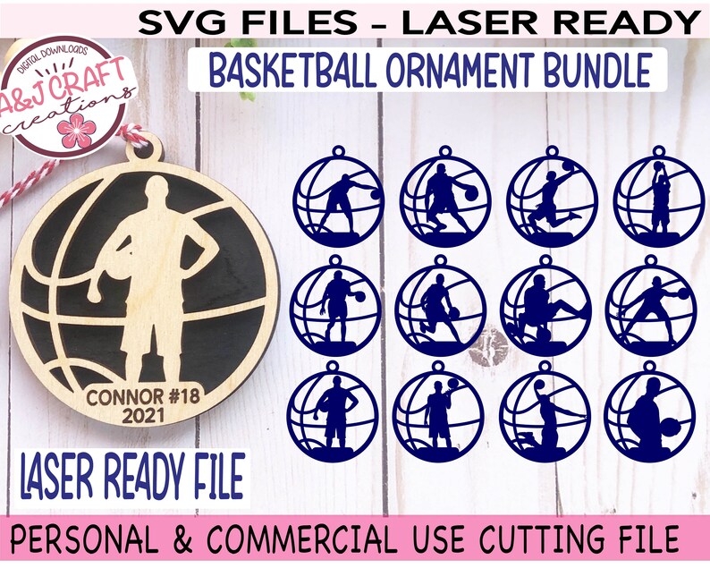 May include: Basketball ornament bundle with laser-cut designs. The image features a wooden ornament with a basketball player silhouette and the text "CONNOR #18 2021". Additional ornaments with basketball player silhouettes are also shown. The text "SVG FILES - LASER READY" is visible.