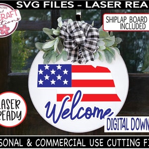 NEBRASKA Welcome Sign svg,  Laser Ready Svg, Patriotic Welcome Nebraska sign SVG,Nebraska svg File, State of Nebraska svg, USA Flag svg