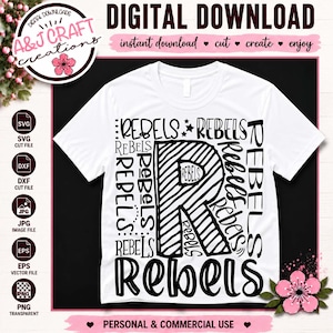 May include: A white t-shirt featuring a large black letter R filled with diagonal stripes, surrounded by the word Rebels in various fonts and orientations. The design includes stars and dots, with text labels for SVG, DXF, JPG, EPS, and PNG file formats.