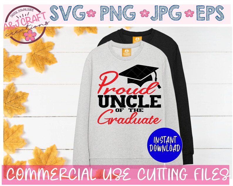Download Family Graduate Svg Proud Uncle Of The Graduate Svg Family Of Graduate Shirt Svg Graduate Svg Proud Family Family Graduate Svg Clip Art Art Collectibles