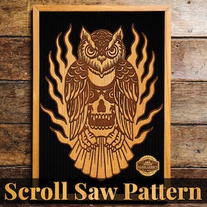 May include: Wooden scroll saw pattern featuring an owl with a skull design, framed in a wooden border. The owl is surrounded by flames, with the text "Scroll Saw Pattern" at the bottom. The artwork is displayed on a black background.