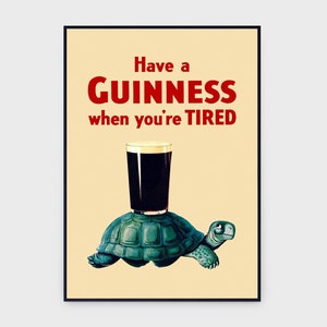 Tener una Guinness cuando estés cansado (tortuga) Cartel vintage original, DESCARGA INSTANTE, Cartel de cerveza, Arte de cerveza bebida Guinness - Cartel #0121