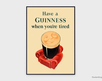 Have A Guinness When You’re Tired (Chair) Original Vintage Poster, INSTANT DOWNLOAD, Beer Poster, Guinness Drink Beer Art - Poster #0008