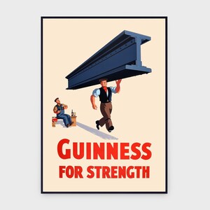Guinness For Strength (Steel Beam) Cartel vintage original, DESCARGA INSTANTE, Cartel de cerveza, Arte de bebida Guinness, Arte de cerveza - Cartel #0010