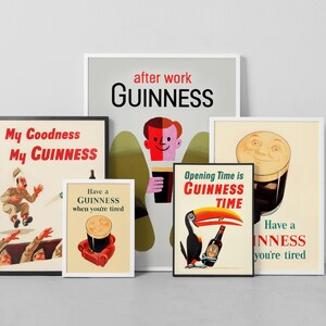 May include: A collection of vintage Guinness beer advertisements. The posters feature various designs, including a smiling pint, a toucan with a bottle, and the phrases "My Goodness My Guinness" and "Have a Guinness when you're tired."
