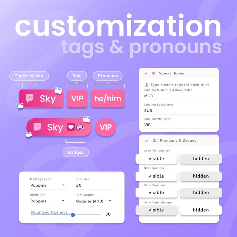 May include: A graphic with the text "customisation tags & pronouns" in white. The image shows options for platform icons, roles, and pronouns, with settings for font, size, and rounded corners. There are also options for badges.